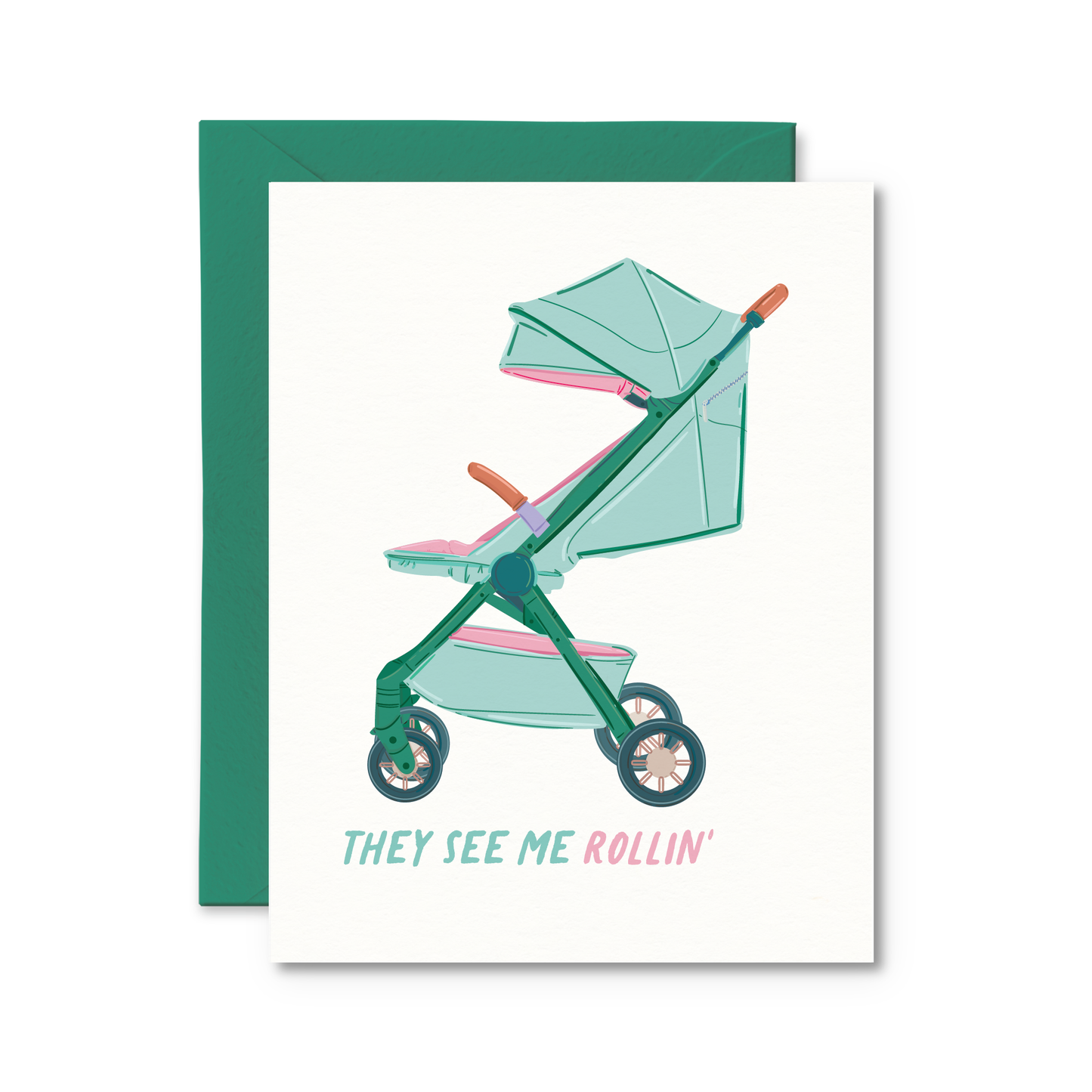 Pretty by Her - They See Me Rollin' Baby Card